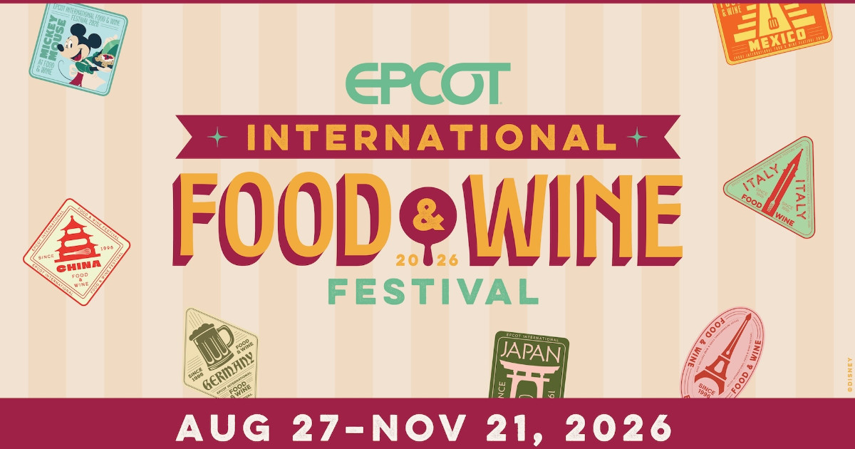2026 EPCOT International Food &amp; Wine Festival Announced
